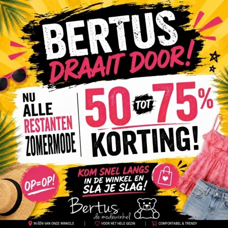 BERTUS DRAAIT DOOR! 🔥
☀️ Alle restanten zomermode
💥 5...